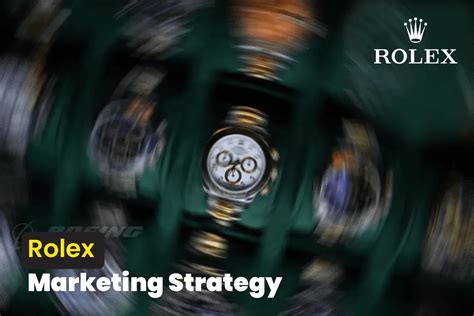 rolex strategy|Rolex target audience.